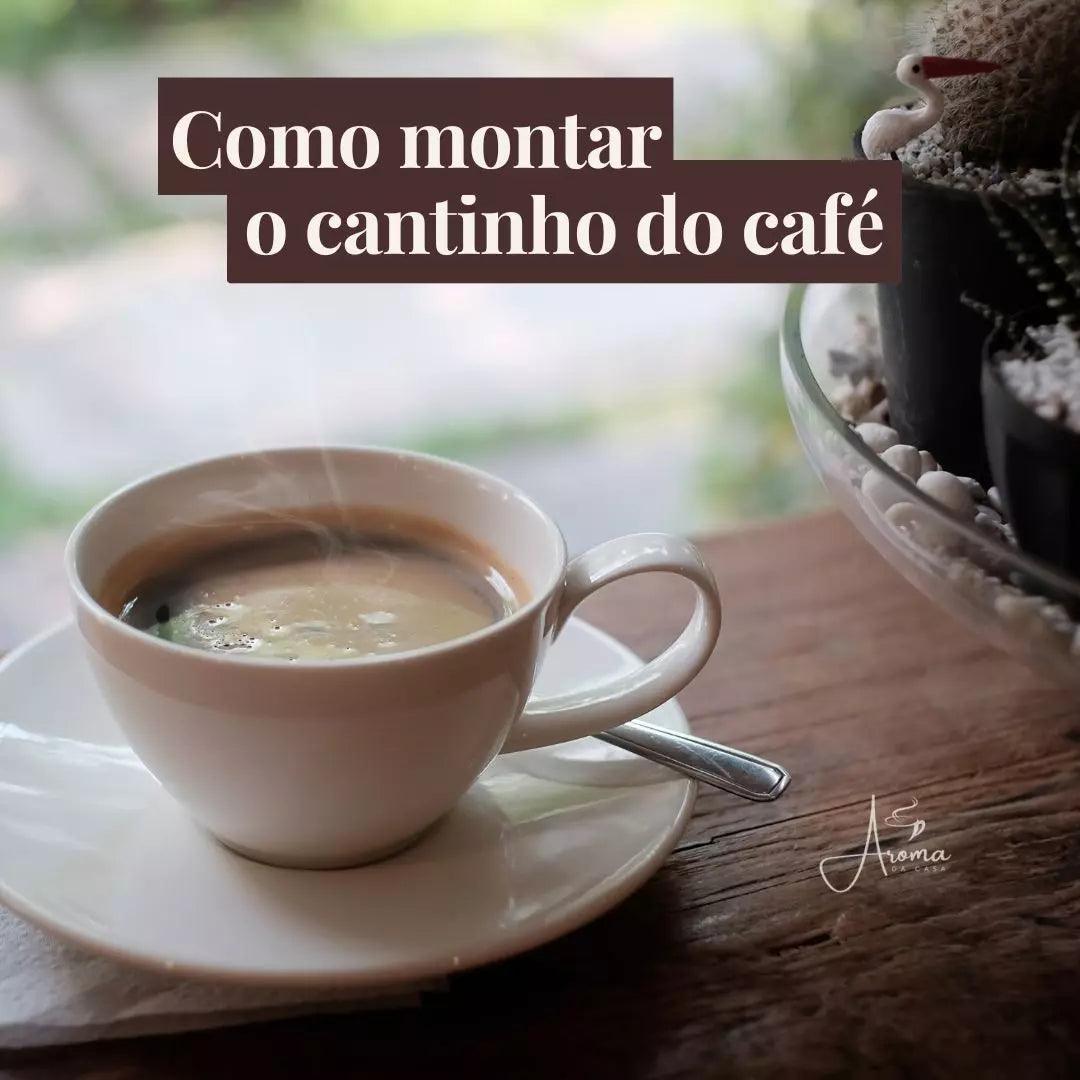 Dicas de Decoração para Montar o Cantinho do Café Perfeito